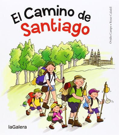 El Camino de Santiago - La Galera El Camino de Santiago - La Galera