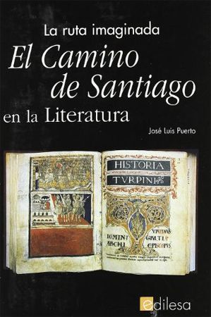 El Camino de Santiago en la literatura El Camino de Santiago en la literatura