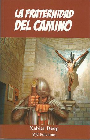 La Fraternidad del Camino La Fraternidad del Camino