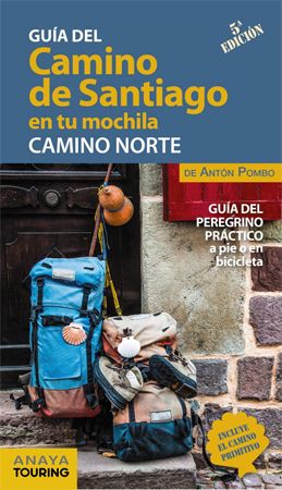 El Camino de Santiago en tu mochila. Camino Norte.