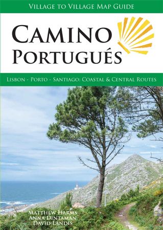 Camino Portugués: Lisbon - Porto - Santiago