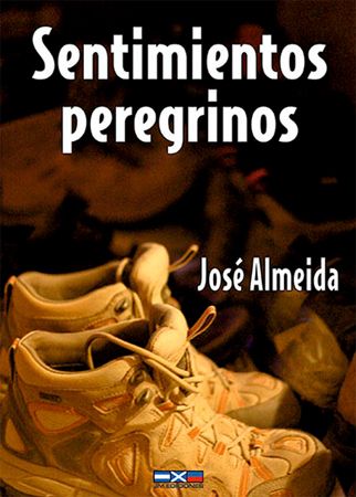 Sentimientos Peregrinos, de José Almeida Rodríguez