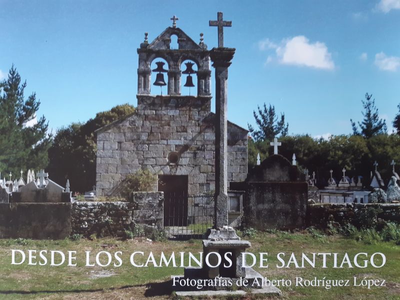 Portada del libro Desde los Caminos de Santiago (Autor: Alberto Rodríguez López)